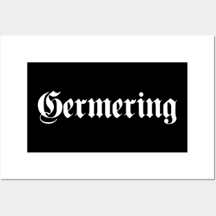 Germering written with gothic font Posters and Art